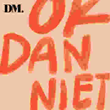 Podcast Ok Dan Niet Dm