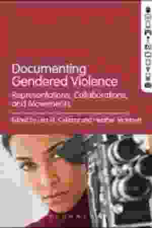 Documenting gendered violence: representations, collaborations, and movements / Lisa M. Cuklanz, 2016 - RoSa-ex.nr.: GII1 a/32