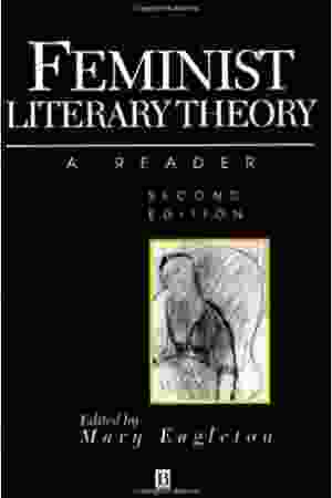 Feminist literary theory: a reader