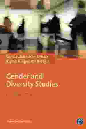 Gender and diversity studies : European perspectives​ ​/ Ingrid Jungwirth & Carola Bauschke-Urban (Eds.), 2019