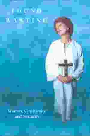 Found Wanting: Women, Christianity and Sexuality / Alison Webster, 1995