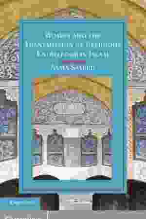Women and the transmission of religious knowledge in islam / Asma Sayeed, 2015
