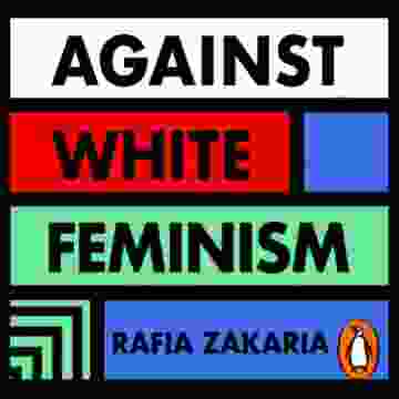 Against White Feminism Thumbnail