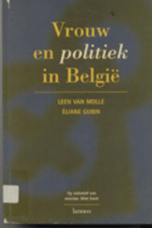 Vrouw en politiek in België / Leen Van Molle & Eliane Gubin, Lannoo, 1998