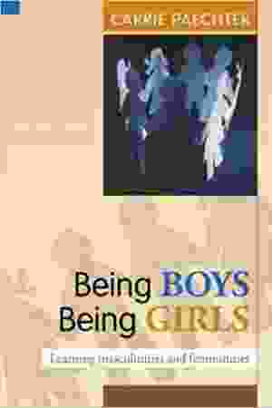 Being Boys Being Girls