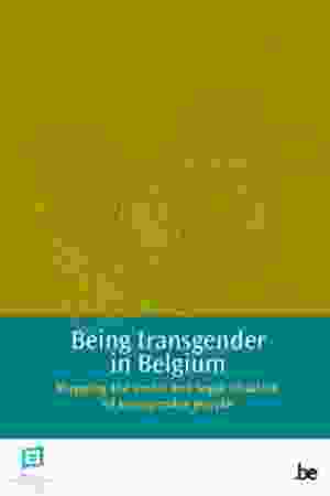 Being Transgender In Belgium