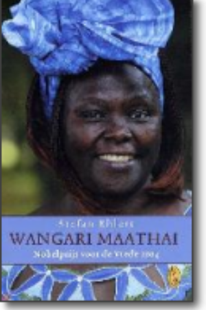 Wangari Maathai, Nobelprijs voor de Vrede 2004​ / Stefan Elhert & Klaus Töpfer, 2005