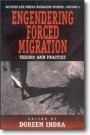 Engendering forced migration: theory and practice​ / Doreen Indra, 1999