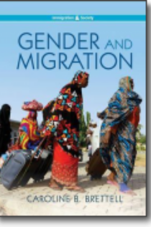 Gender and migration​ / Caroline B. Brettell, 2016