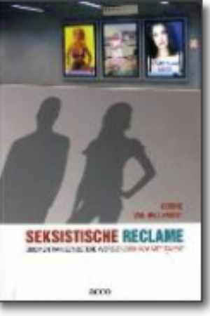 Seksistische reclame : dromen van een betere wereld voor m/v met talent / Corine van Hellemont, 2008