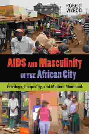 Aids And Masculinity