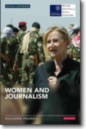 Women and journalism​ / Suzanne Franks, 2012 