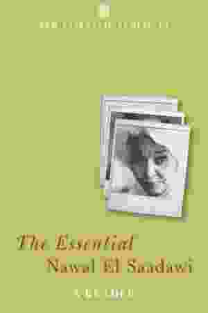 The Essential Nawal El Saadawi: a Reader​ / Adele Newson-Horst, 2010