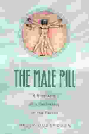 The Male Pill: A Biography of a Technology in the Making / Nelly Oudshoorn, 2003
