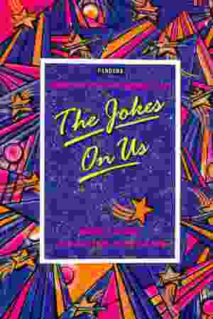 The Joke’s On Us: Women in Comedy from Music Hall to the Present Day / Morwenna Banks & Amanda Swift, 1987 