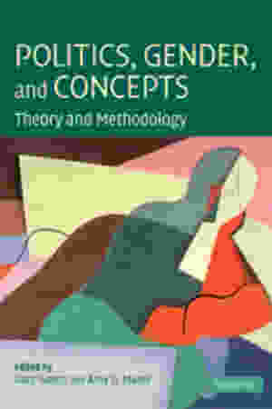 Politics, gender, and concepts: theory and methodology / Gary Goertz (ed), 2008