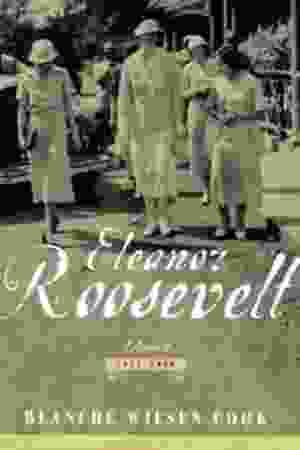 Eleanor Roosevelt: the defining years: volume two: 1933-1938 / Blanche W. Cook, 2000 