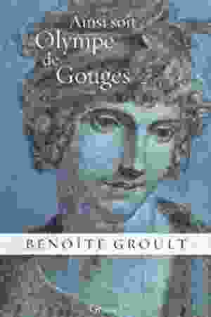 Olympe de Gouges / Benoîte Groult, 1986