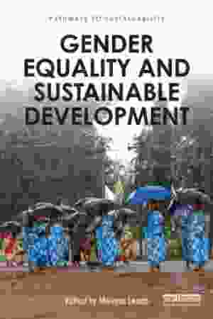 Gender Equality and Sustainable Development / Melissa Leach, 2016 - RoSa ex.nr.: FII o/45
