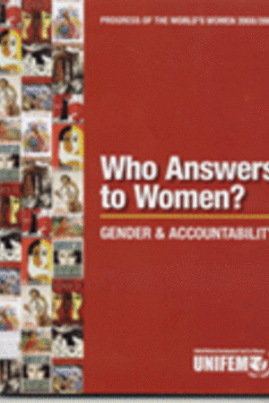 Progress of the world's women 2008/2009: Who answers to women ? / UNIFEM, 2009 - RoSa ex.nr.: FII a/1016 