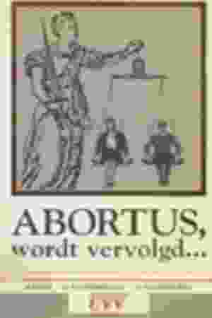 Abortus, wordt vervolgd ... / P. Rogie (e.a.), 1991 - RoSa ex.nr.: Ca/277