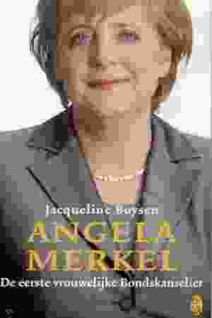 Angela Merkel. De eerste vrouwelijke bondskanselier / Jacqueline Boysen, 2005 - RoSa ex.nr.: T/888 